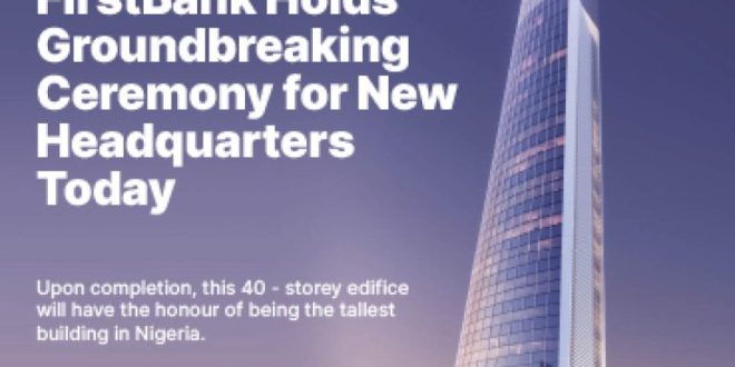 First Bank Launches 40-Storey Head Office at Eko Atlantic